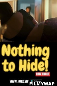 Nothing to Hide (2023) HotX Original